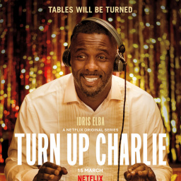 Tv Shows Similar to Turn Up Charlie (2019 - 2019)