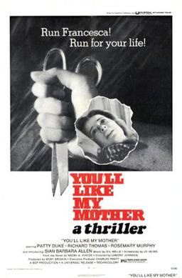 Movies Like You'll Like My Mother (1972)
