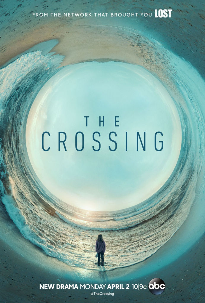 Tv Shows Like the Crossing (2018 - 2018)
