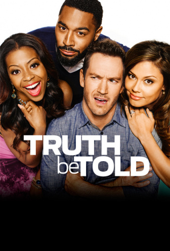 Truth Be Told (2015 - 2015) - Tv Shows Like Fam (2019 - 2019)