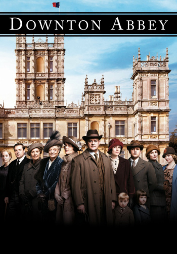 Downton Abbey (2010 - 2015) - Tv Shows You Should Watch If You Like Upstairs, Downstairs (1971 - 1975)