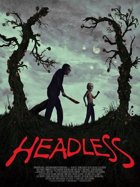 Headless (2015) - Movies Most Similar to Trick (2019)